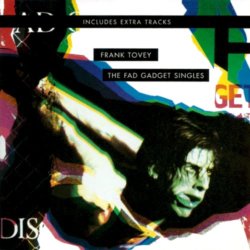 The Fad Gadget Singles by Frank Tovey album cover