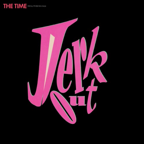 Jerk Out by The Time album cover