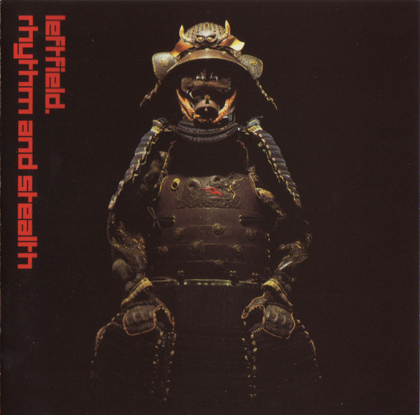 Rhythm And Stealth by Leftfield