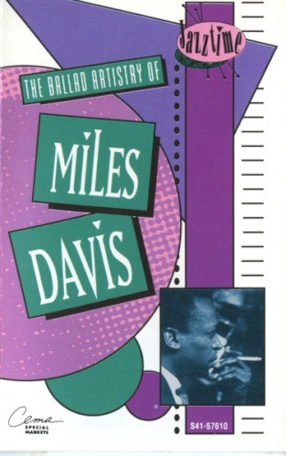 The Ballad Artistry Of Miles Davis by Miles Davis