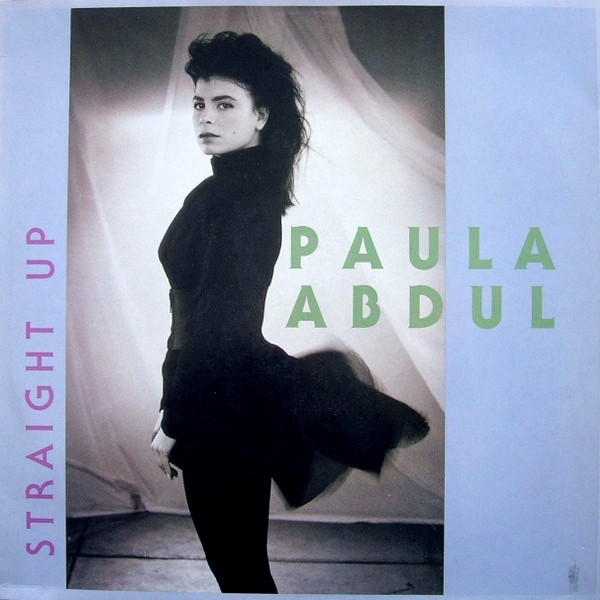 Straight Up by Paula Abdul