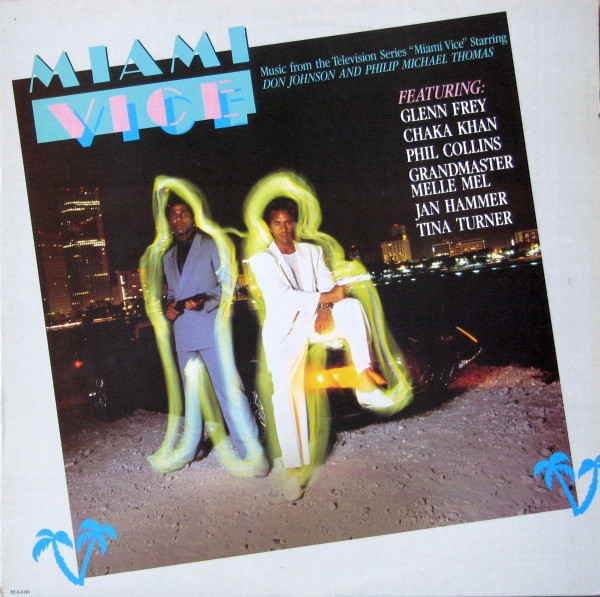 Miami Vice (Music From The Television Series) by Various