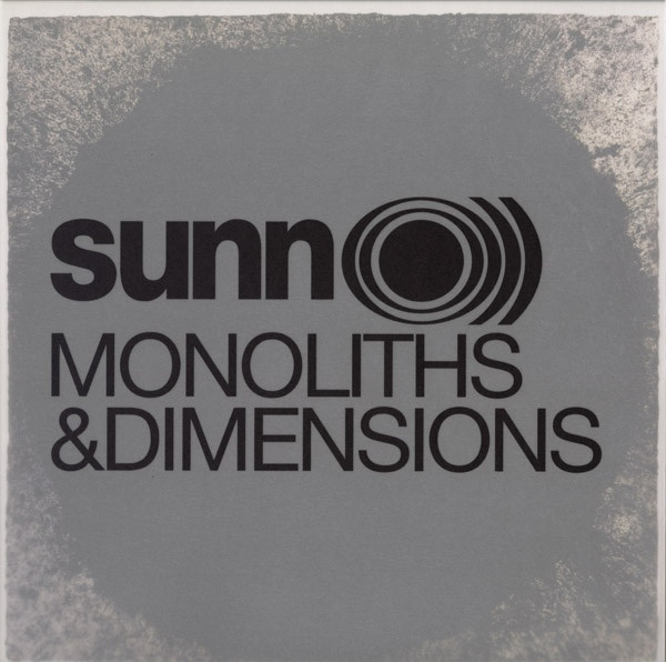 Monoliths &amp; Dimensions by Sunn O)))