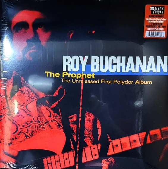 The Prophet: The Unreleased First Polydor Album by Roy Buchanan