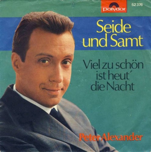 Seide Und Samt by Peter Alexander