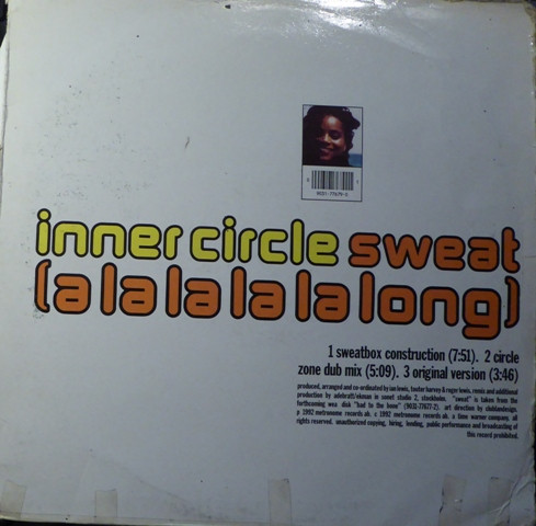Sweat (A La La La La Long) by Inner Circle