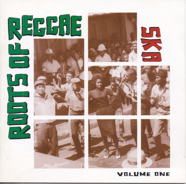 Roots Of Reggae • Volume One • Ska by Various