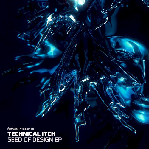 Seed Of Design EP by Technical Itch