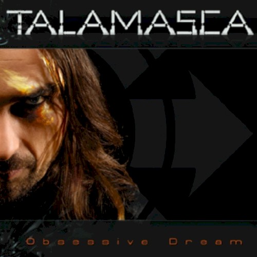 Obsessive Dream by Talamasca