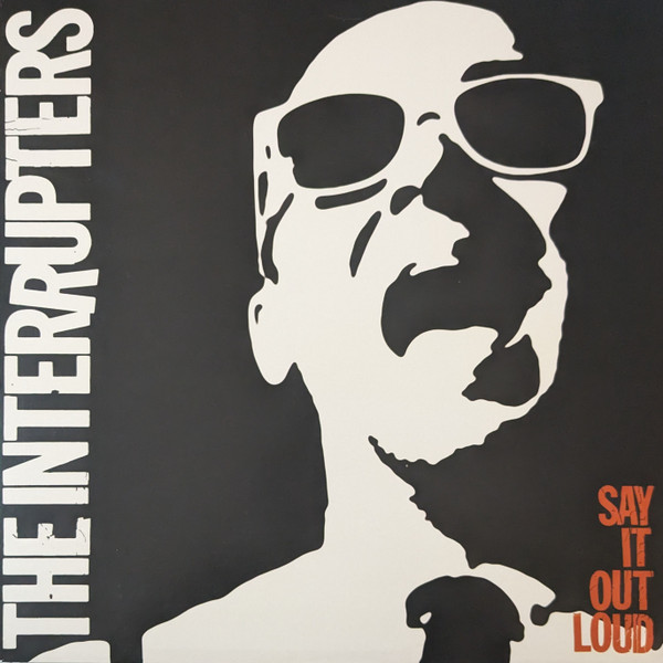 Say It Out Loud by The Interrupters