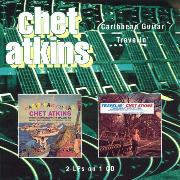Caribbean Guitar / Travelin' by Chet Atkins