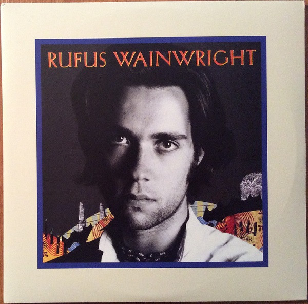 Rufus Wainwright by Rufus Wainwright
