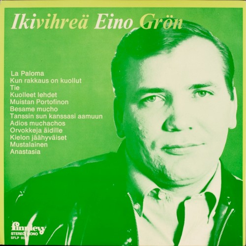 Ikivihreä Eino Grön by Eino Grön