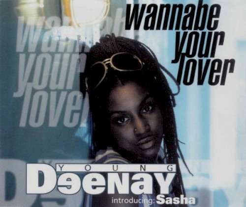 Wannabe Your Lover by Young Deenay
