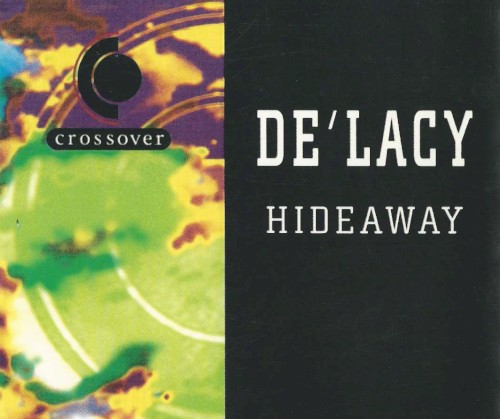 Hideaway by De'Lacy