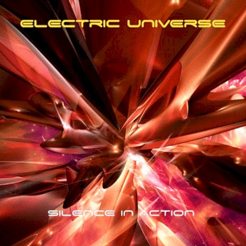 Silence In Action by Electric Universe