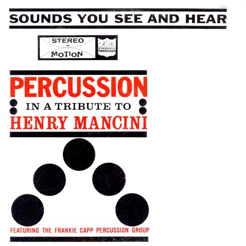 Percussion In A Tribute To Henry Mancini by The Frankie Capp Percussion Group