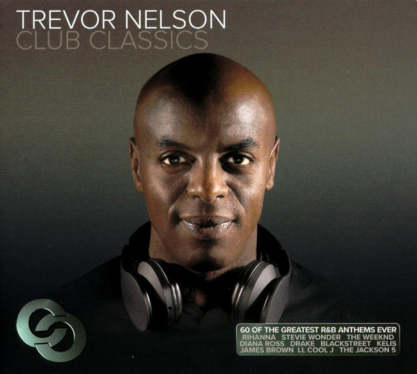 Club Classics by Trevor Nelson