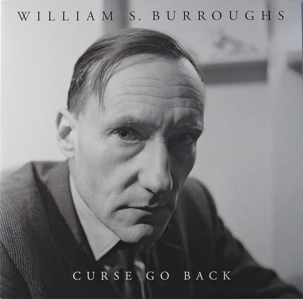Curse Go Back by William S. Burroughs