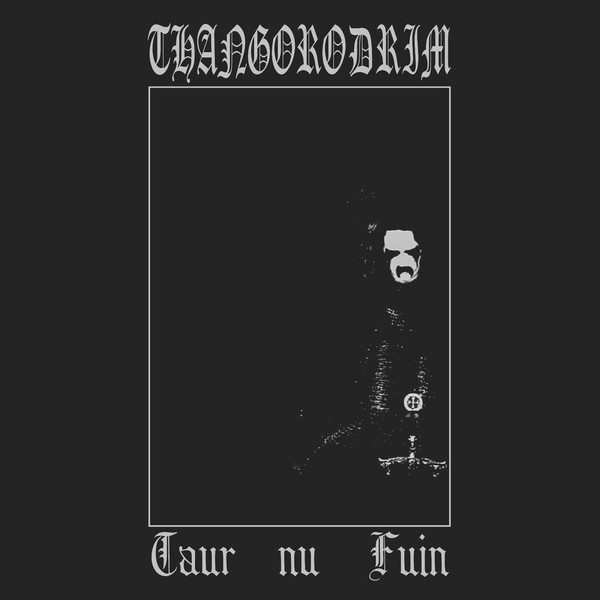 Taur Nu Fuin by Thangorodrim