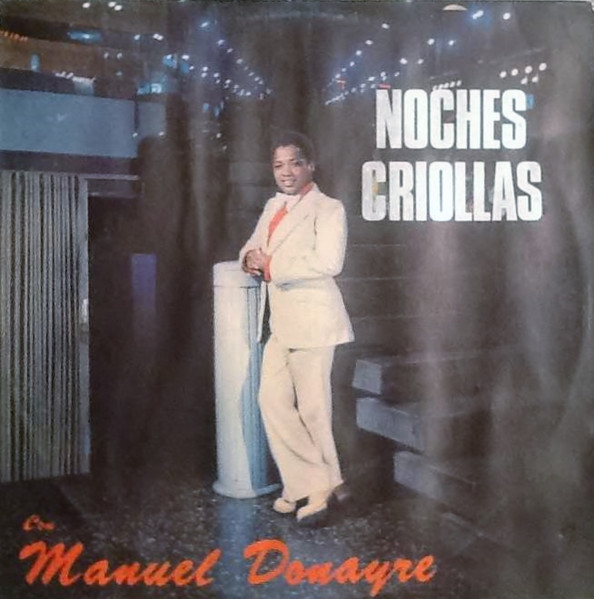 Noches Criollas by Manuel Donayre