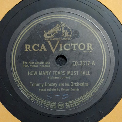 How Many Tears Must Fall / Down By The Station by Tommy Dorsey And His Orchestra