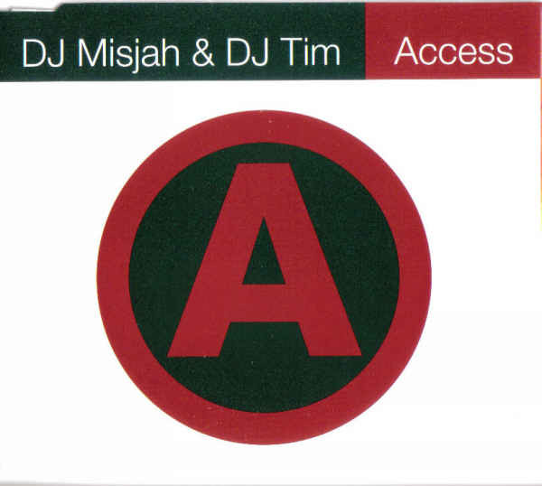 Access by DJ Misjah &amp; DJ Tim