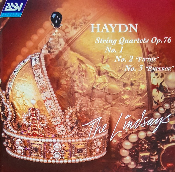 String Quartets Op. 76: No. 1 • No. 2 "Fifths" • No. 3 "Emperor" by Haydn, The Lindsays