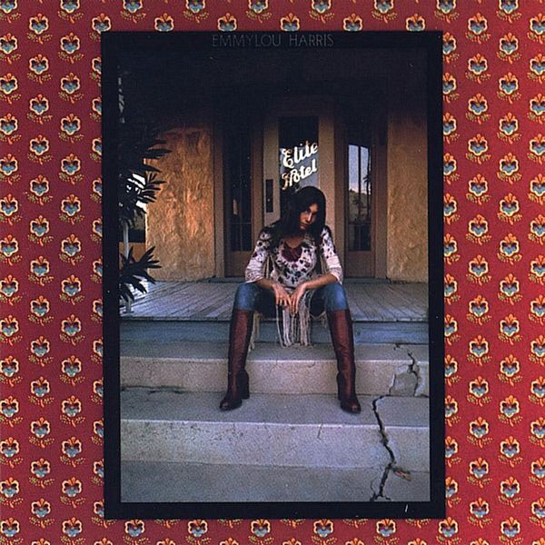 Elite Hotel by Emmylou Harris
