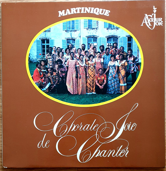 Martinique by Chorale Joie de Chanter