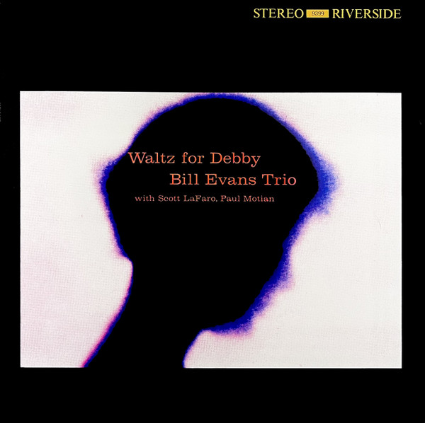Waltz For Debby by The Bill Evans Trio