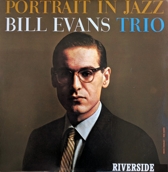 Portrait In Jazz by The Bill Evans Trio
