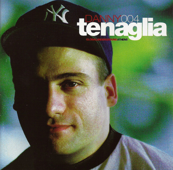 Global Underground 010: Athens by Danny Tenaglia