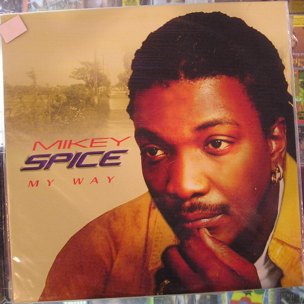 My Way by Mikey Spice