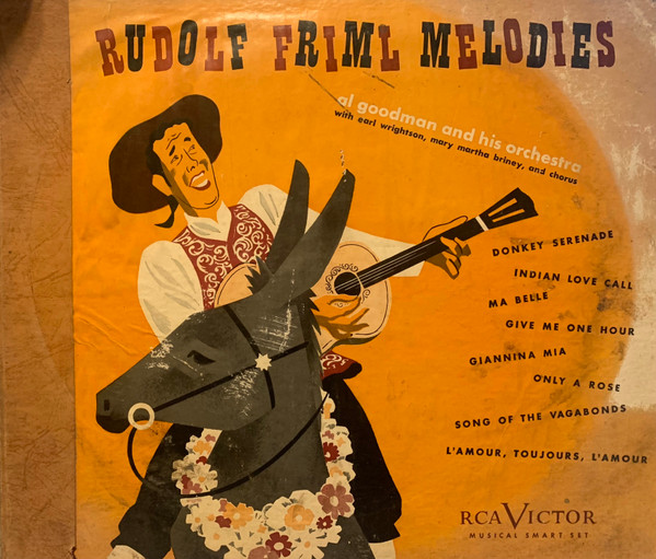 Rudolf Friml Melodies by Al Goodman And His Orchestra