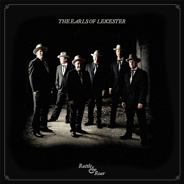 Rattle &amp; Roar by The Earls Of Leicester