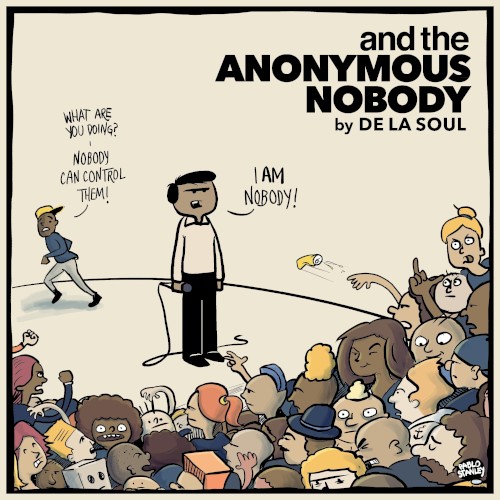 And The Anonymous Nobody... by De La Soul