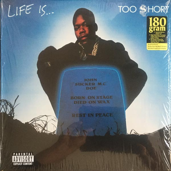 Life Is... Too $hort by Too Short
