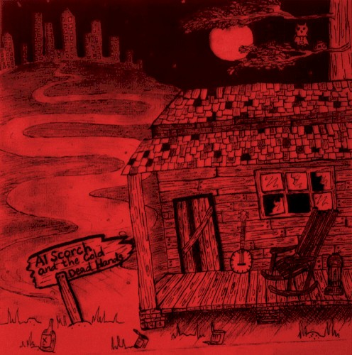 Al Scorch And The Cold Dead Hands by Al Scorch