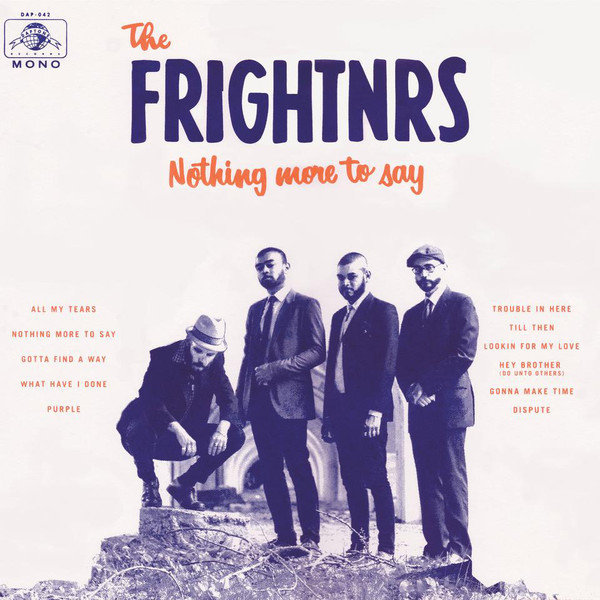 Nothing More To Say by The Frightnrs