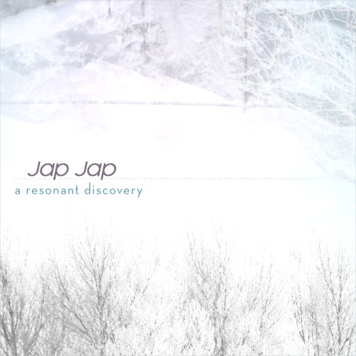 A Resonant Discovery by Jap Jap