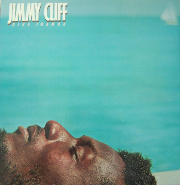 Give Thankx by Jimmy Cliff