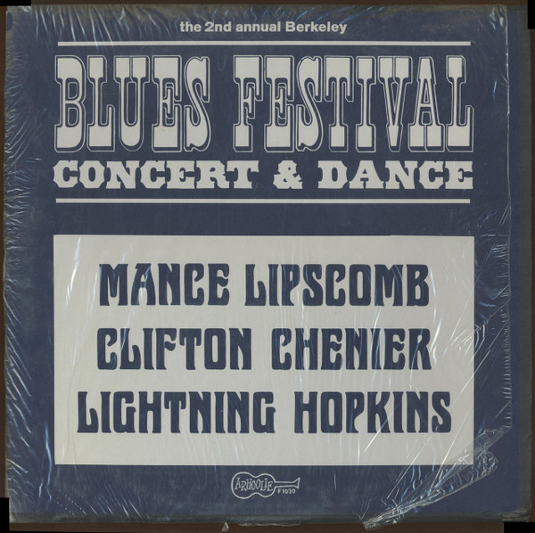 The 2nd Annual Berkeley Blues Festival Concert &amp; Dance by Various