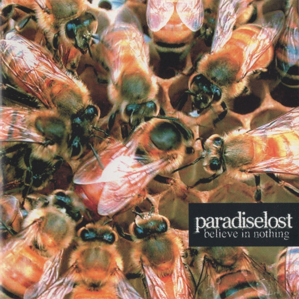 Believe In Nothing by Paradise Lost