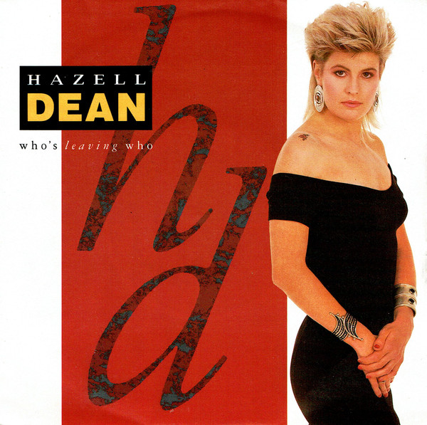 Who's Leaving Who by Hazell Dean
