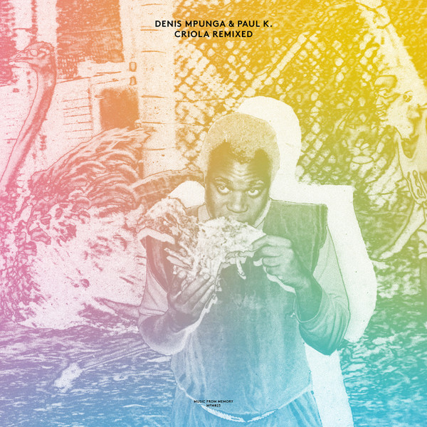 Criola Remixed by Denis Mpunga, Paul K.