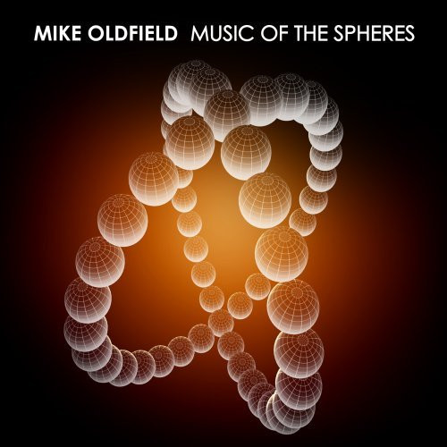 Music Of The Spheres by Mike Oldfield