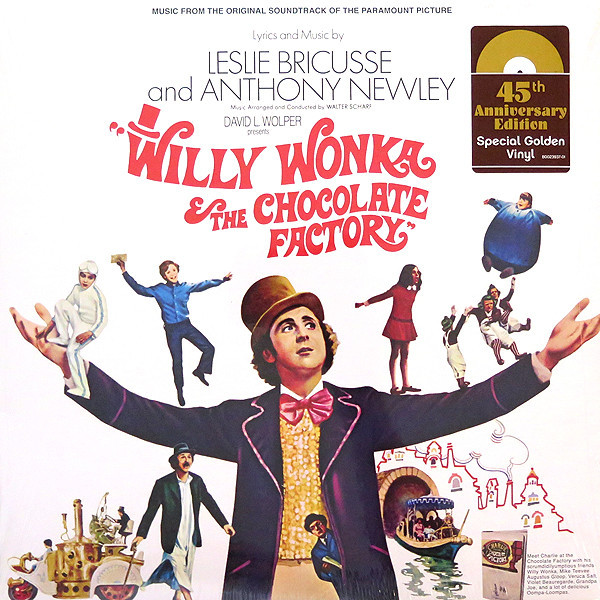 Willy Wonka &amp; The Chocolate Factory (Music From The Original Soundtrack) by Leslie Bricusse