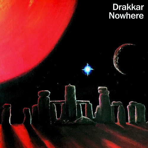 Drakkar Nowhere by Drakkar Nowhere