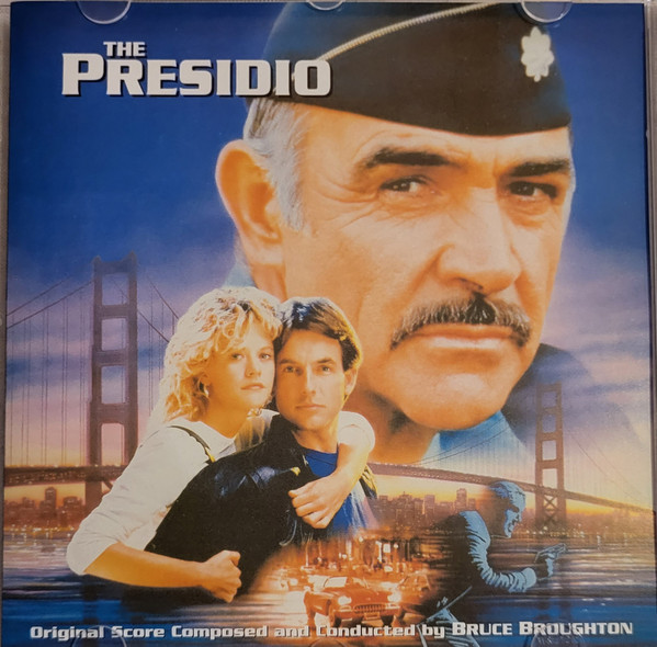 The Presidio / Moonwalker by Bruce Broughton